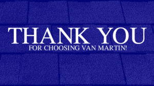 Thank You for choosing Van Martin