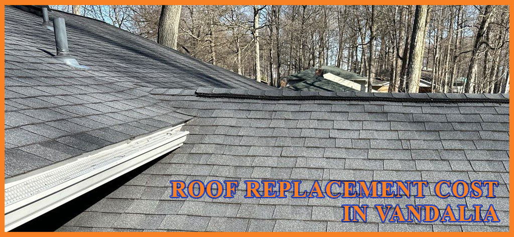 roof replacement cost in vandalia ohio
